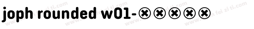 joph rounded w01字体转换